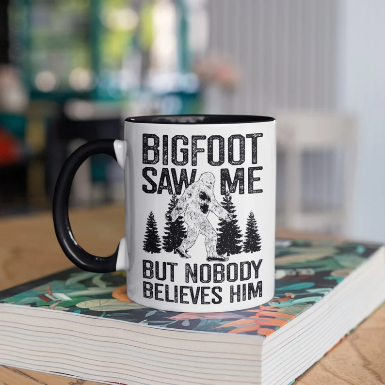 Funny Bigfoot Saw Me Mug